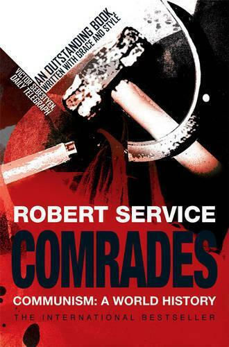 Comrades, Comunismul: o istorie mondială Comrades, Comunismul: o istorie mondială