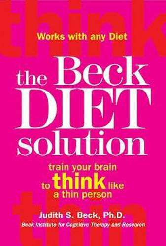 The Beck Diet Solution The Beck Diet Solution