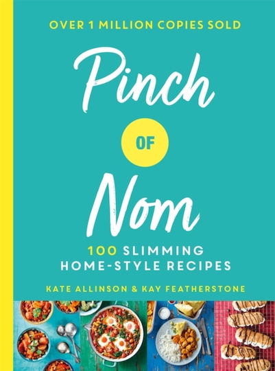 Pinch of Nom, 100 Slimming, Home-style Recipes