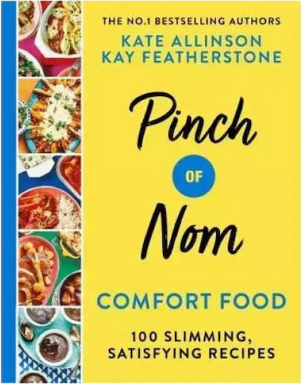 Pinch of Nom Comfort Food, 100 Slimming, Satisfying Recipes