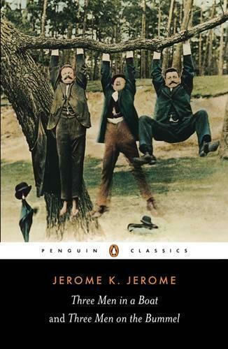 Three Men in A Boat And Three Men on the Bummel