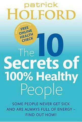 The 10 Secrets of 100% Healthy People, Manche Menschen Werden nie Krank und sind Immer Voller Energie - Finden sie Heraus, Wie! The 10 Secrets of 100% Healthy People, Manche Menschen Werden nie Krank und sind Immer Voller Energie - Finden sie Heraus, Wie!