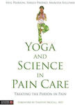 Yoga and Science in Pain Care, Treating the Person in Pain