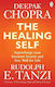 The Healing Self, Supercharge your Immune System and Stay Well for Life