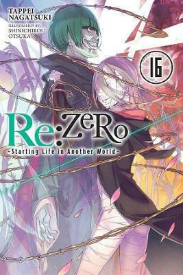 Re:ZERO, Starting Life in Another World Vol. 16
