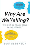Why are we Yelling?, The Art of Productive Disagreement