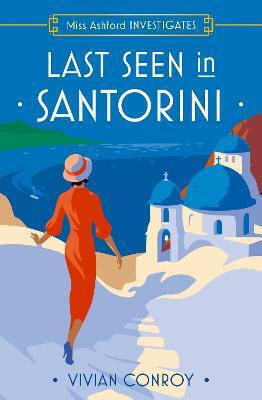 Last Seen in Santorini Last Seen in Santorini