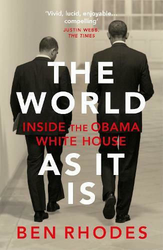 The World as it is, Inside the Obama White House