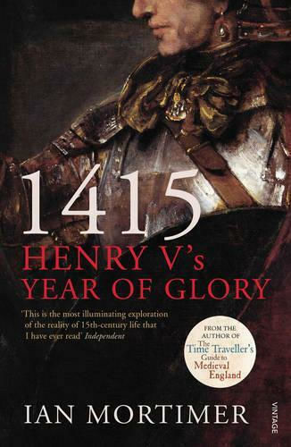 1415, Heinrichs V. Jahr des Ruhms 1415, Heinrichs V. Jahr des Ruhms