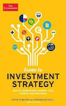 The Economist Guide To Investment Strategy: How to Understand Markets, Risk, Rewards and Behaviour, 4th Edition