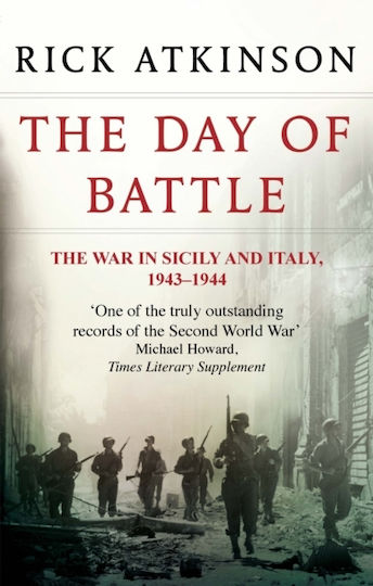 The Day Of Battle, The War in Sicily and Italy 1943-44