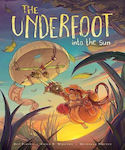 Into the Sun, The Underfoot, Vol. 2