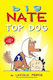 Top Dog, Big Nate, Two Books in One