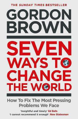 Seven Ways to Change the World