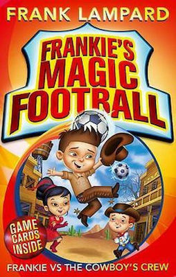 Frankie's Magic Football, Frankie vs The Cowboy's Crew