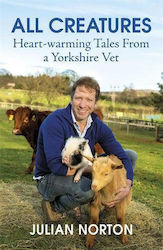 All Creatures, Herzerwärmende Geschichten von einem Tierarzt aus Yorkshire