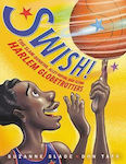 Swish!, Die Slam-Dunking, Alley-Ooping, High-Flying Harlem Globetrotters