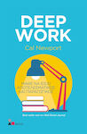 Deep Work, Learn to be Effective and Productive