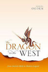 The Dragon in the West, De La Mitul Antic La Legenda Modernă (Tip copertă dură)