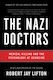 The Nazi Doctors, Медицинското убийство и психологията на геноцида
