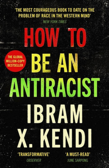 How to be an Antiracist