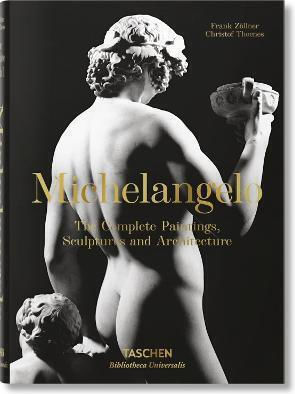 Michelangelo, The Complete Paintings, Sculptures and Architecture Michelangelo, The Complete Paintings, Sculptures and Architecture