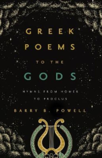 Greek Poems to the Gods, Hymns from Homer to Proclus
