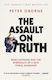 The Assault on Truth, Boris Johnson, Donald Trump and the Emergence of a New Moral Barbarism