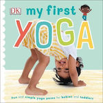 My First Yoga, Fun and Simple Yoga Poses for Babies and Toddlers