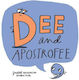 Dee and Apostrofee