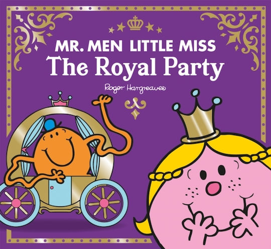 Mr Men Little Miss the Royal Party