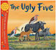 The Ugly Five