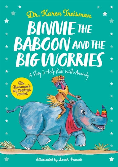 Binnie the Baboon and the Big Worries, A Story to Help Kids with Anxiety