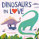 Dinosaurs in Love