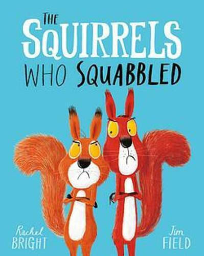 The Squirrels who Squabbled The Squirrels who Squabbled