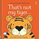 That's not my Tiger...