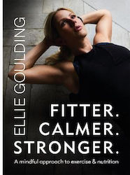 Fitter. Calmer. Stronger.