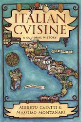 Italian Cuisine, A Cultural History