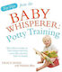 Top Tips from the Baby Whisperer, Töpfchentraining