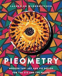 Pieometry, Artă modernă de tartă și design de plăcintă pentru ochi și palat