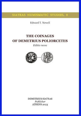 The Coinages of Demetrius Poliorcetes