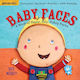 Baby Faces, Indestructibles