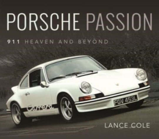 Porsche Passion, 911 Heaven and Beyond