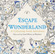 Книга за оцветяване против стрес Escape to Wonderland