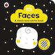 Faces, бебешко докосване