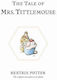 The Tale of Mrs. Tittlemouse