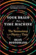Your Brain Is a Time Machine, Die Neurowissenschaft und Physik der Zeit