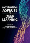 Mathematical Aspects of Deep Learning