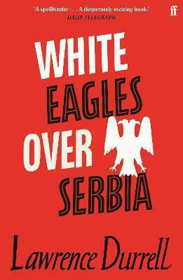 White Eagles Over Serbia White Eagles Over Serbia