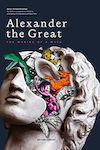 Alexander The Great, The Making of a Myth